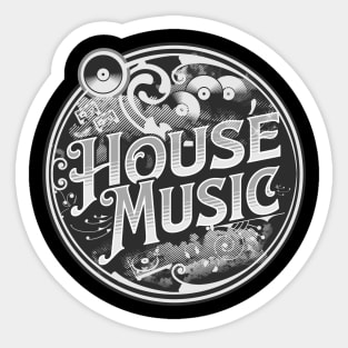 HOUSE MUSIC  - circa old school (grey) Sticker